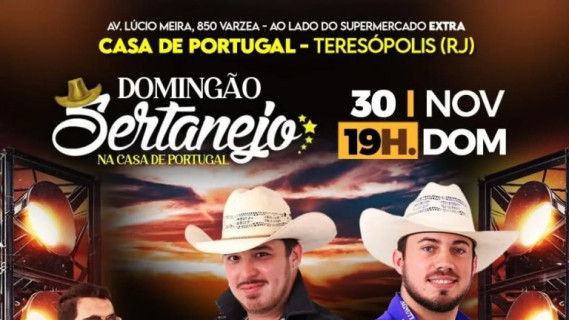 Dia 30-11 Domingão Sertanejo na Casa de Portugal de Teresópolis